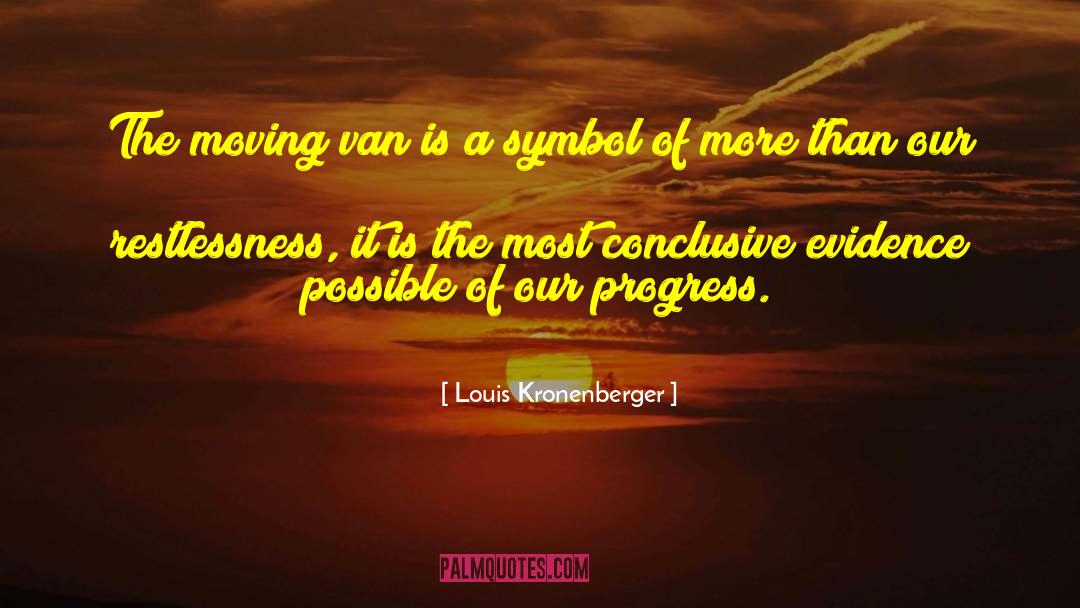 Conclusive quotes by Louis Kronenberger