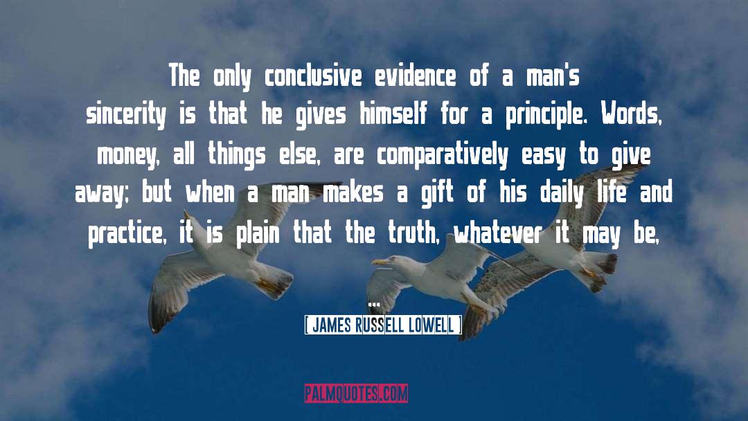Conclusive quotes by James Russell Lowell