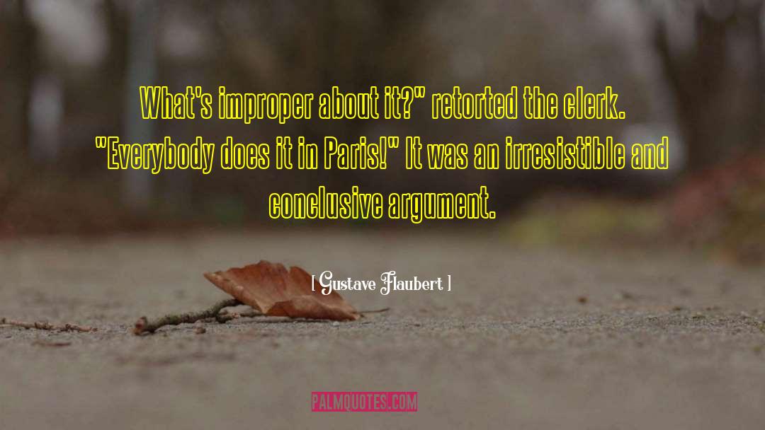 Conclusive quotes by Gustave Flaubert