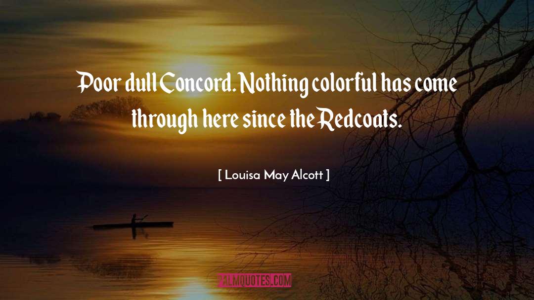Concord quotes by Louisa May Alcott