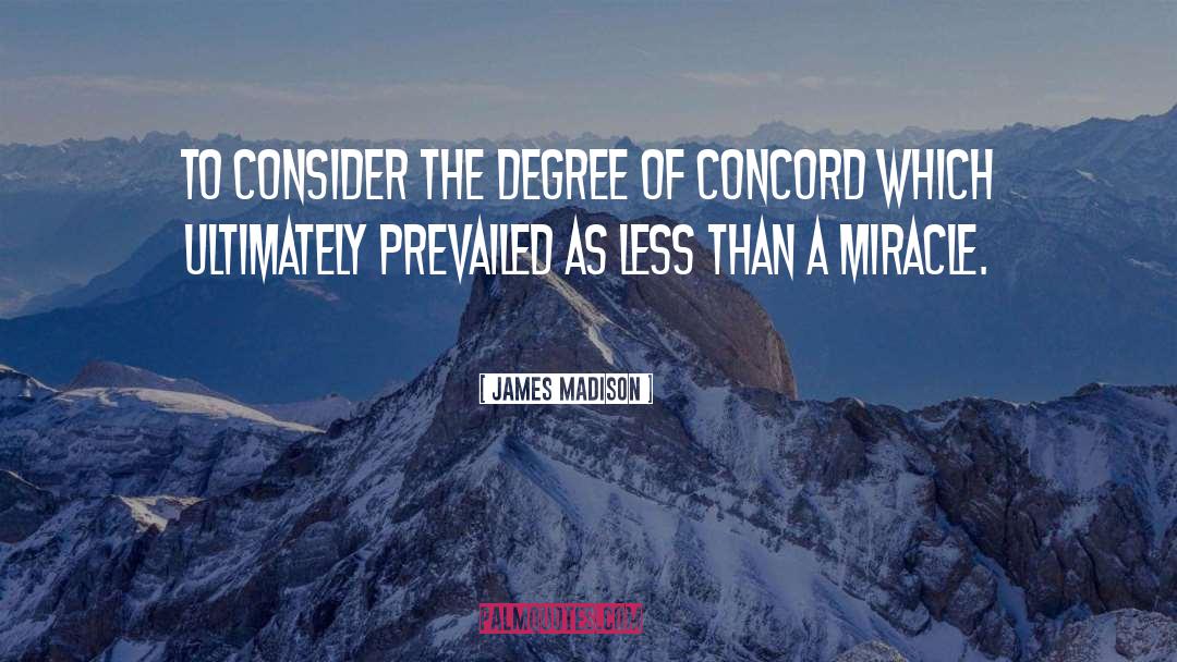 Concord quotes by James Madison