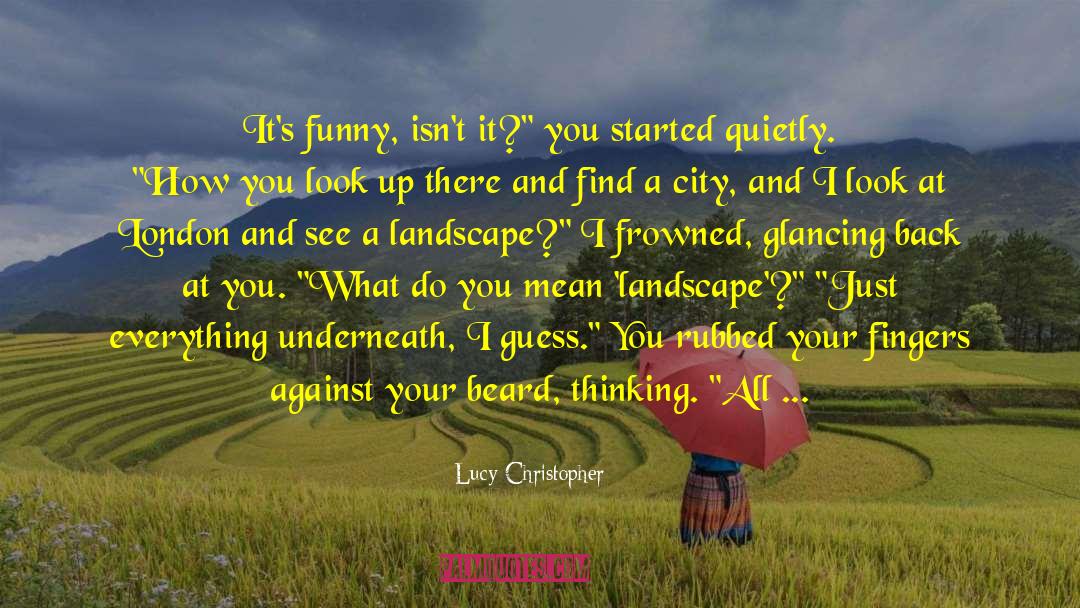 Concrete Angel quotes by Lucy Christopher