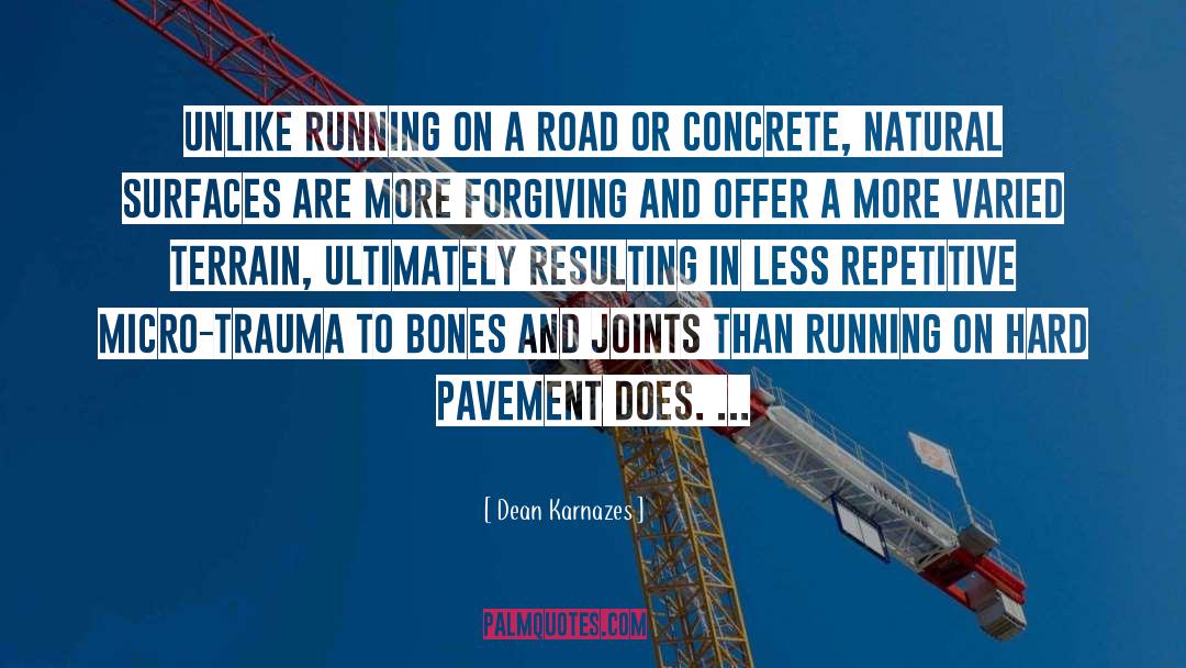 Concrete quotes by Dean Karnazes