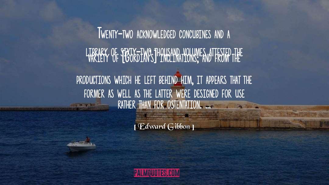 Concubines quotes by Edward Gibbon