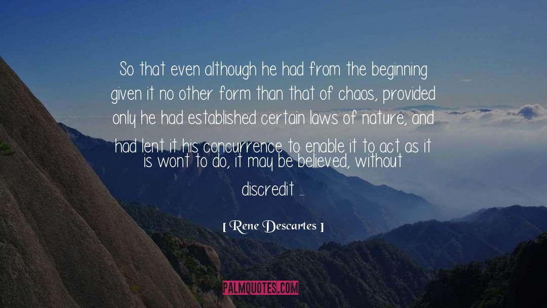 Concurrence quotes by Rene Descartes