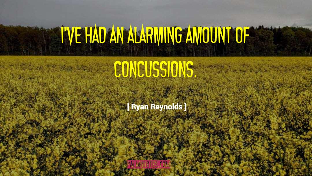 Concussions quotes by Ryan Reynolds