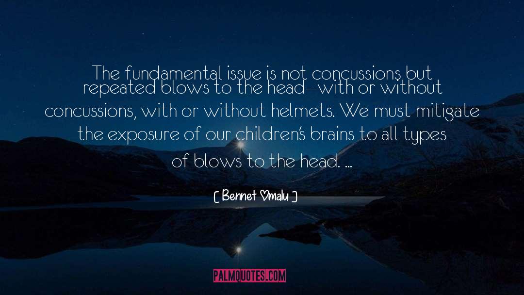Concussions quotes by Bennet Omalu