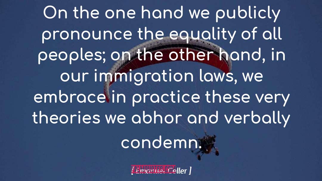 Condemn quotes by Emanuel Celler