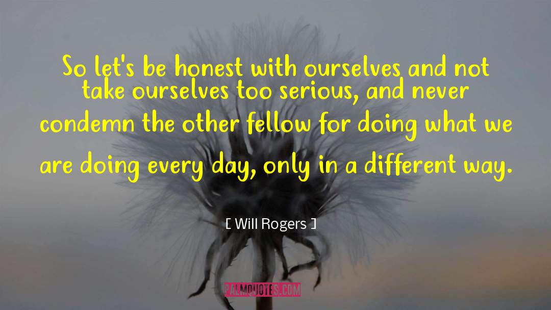 Condemn quotes by Will Rogers