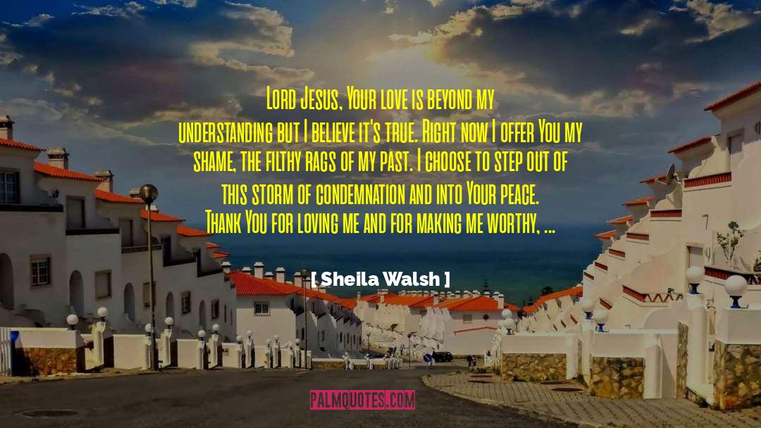 Condemnation quotes by Sheila Walsh