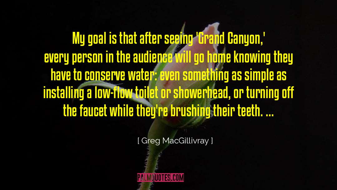 Condensable Toilet quotes by Greg MacGillivray