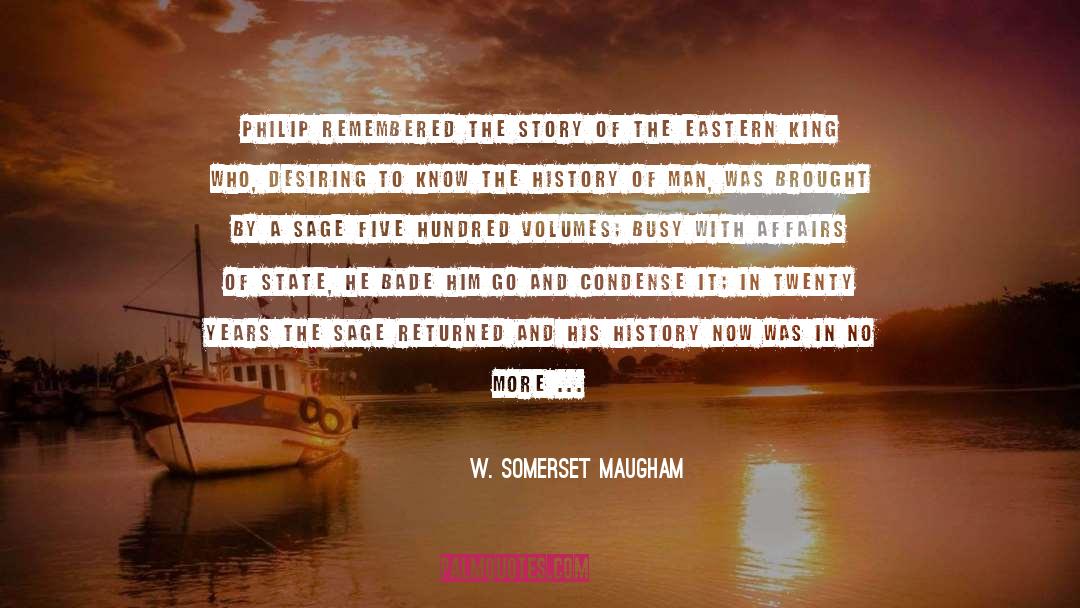 Condense quotes by W. Somerset Maugham