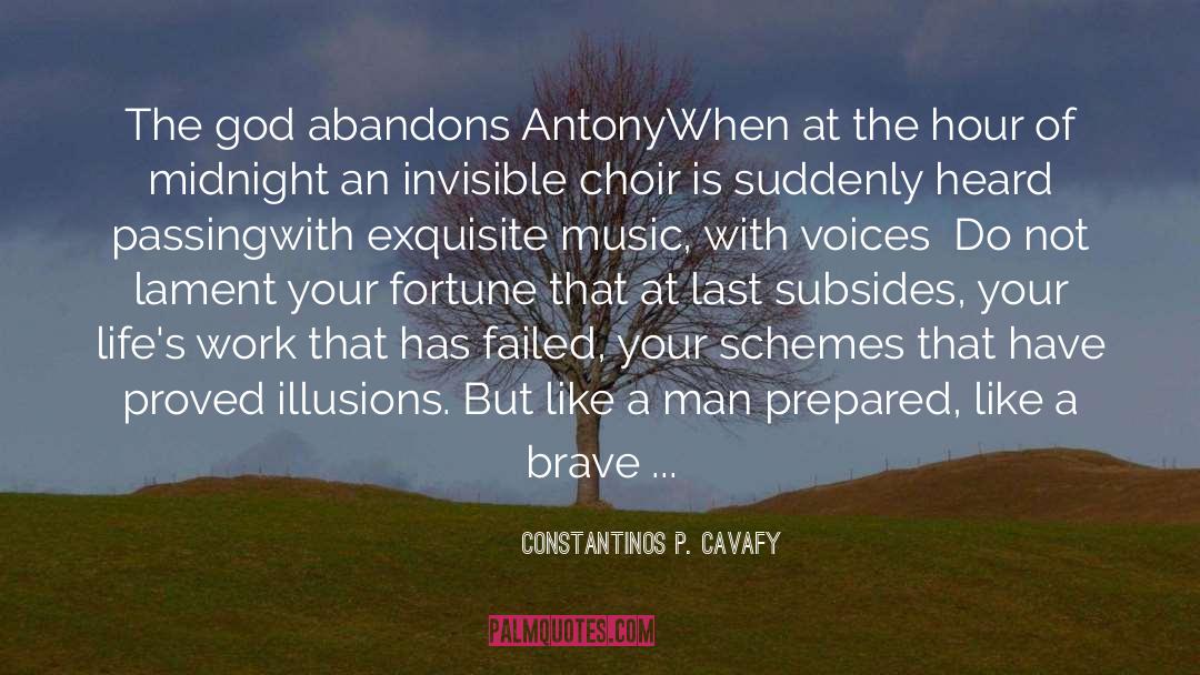Condescend quotes by Constantinos P. Cavafy