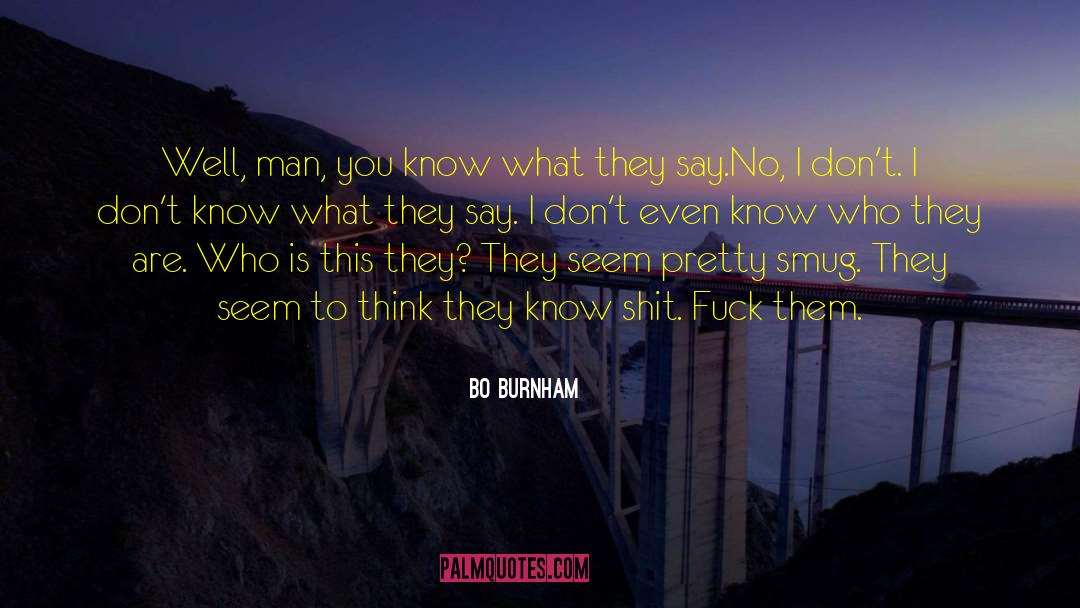 Condescending Humor quotes by Bo Burnham