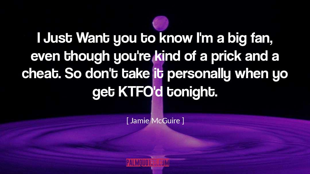 Condescending Prick quotes by Jamie McGuire