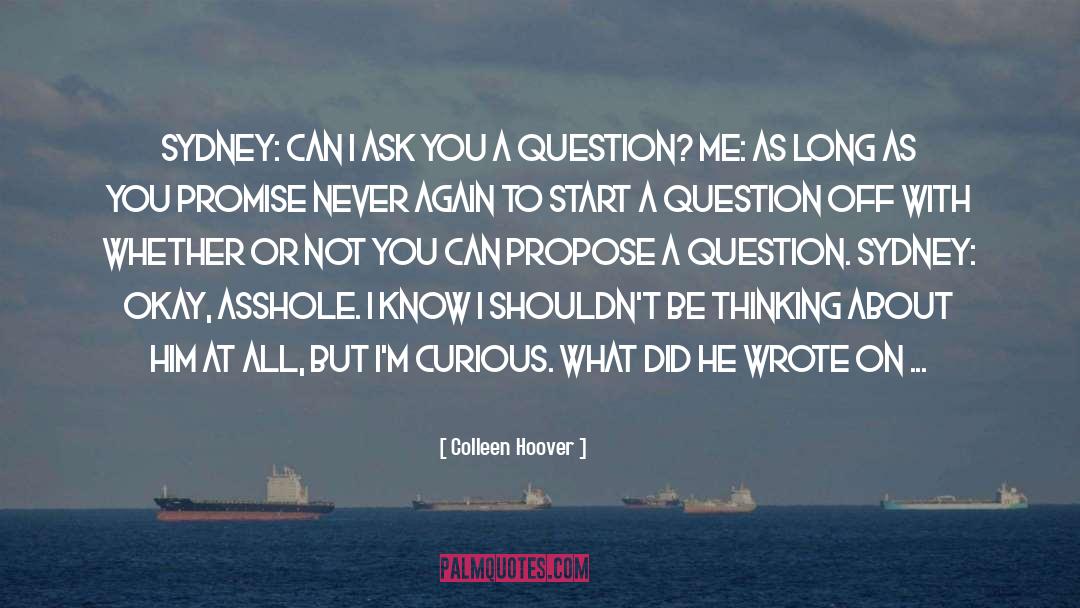 Condescending Prick quotes by Colleen Hoover