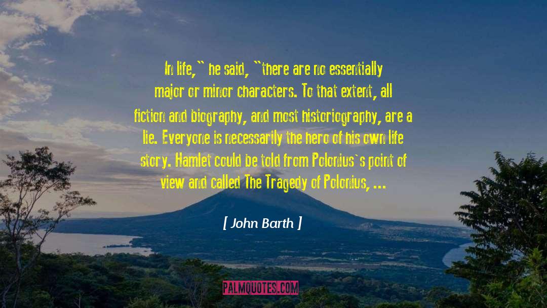 Condescending quotes by John Barth