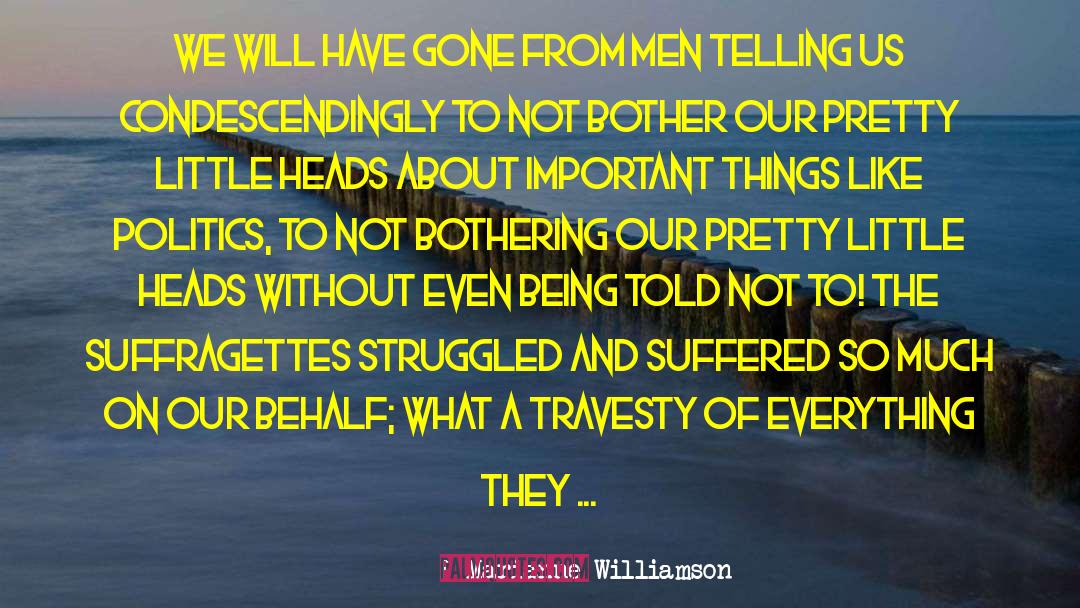 Condescendingly quotes by Marianne Williamson