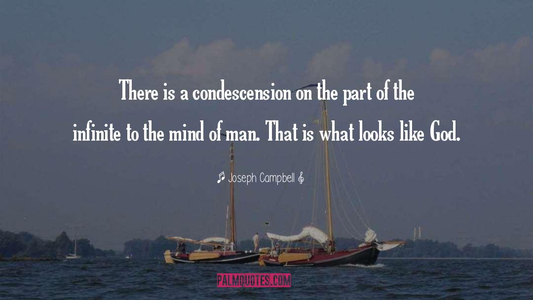 Condescension quotes by Joseph Campbell