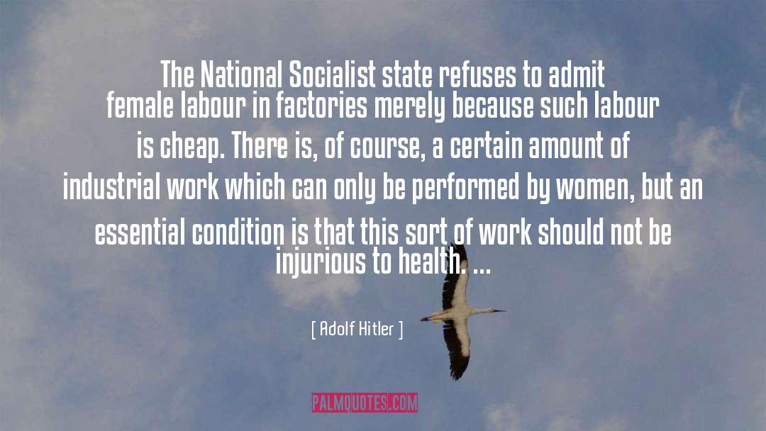 Condition Is quotes by Adolf Hitler