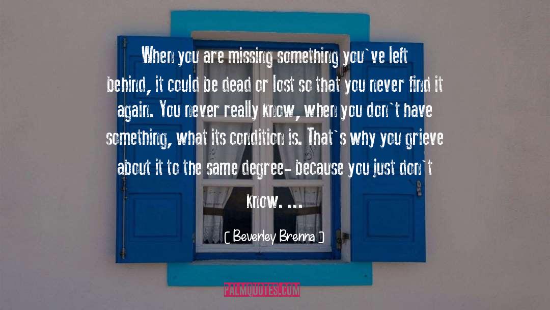 Condition Is quotes by Beverley Brenna