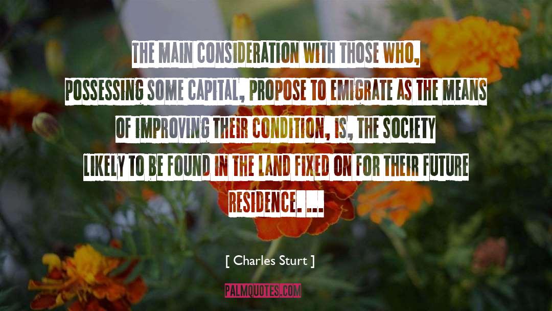 Condition Is quotes by Charles Sturt
