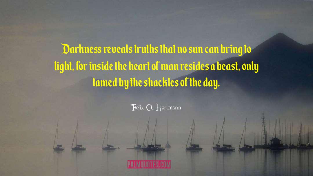 Condition Of The Heart quotes by Felix O. Hartmann