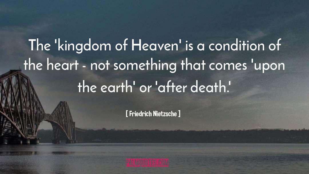 Condition Of The Heart quotes by Friedrich Nietzsche