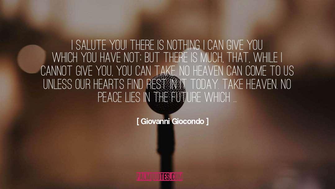 Condition Of The Heart quotes by Giovanni Giocondo