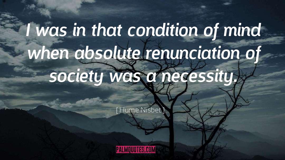 Condition quotes by Hume Nisbet