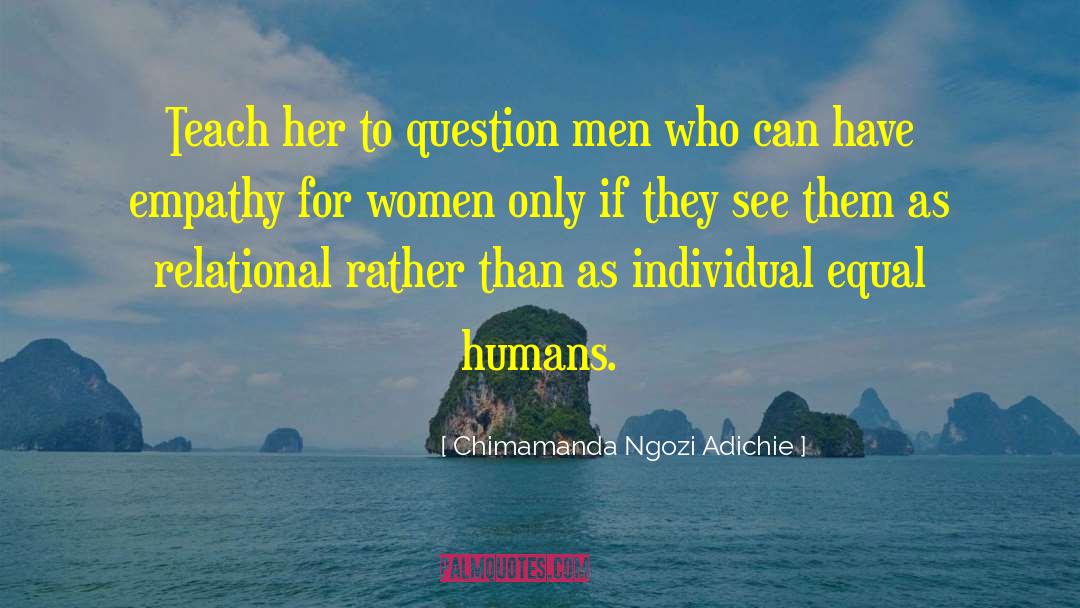Conditional Equality quotes by Chimamanda Ngozi Adichie