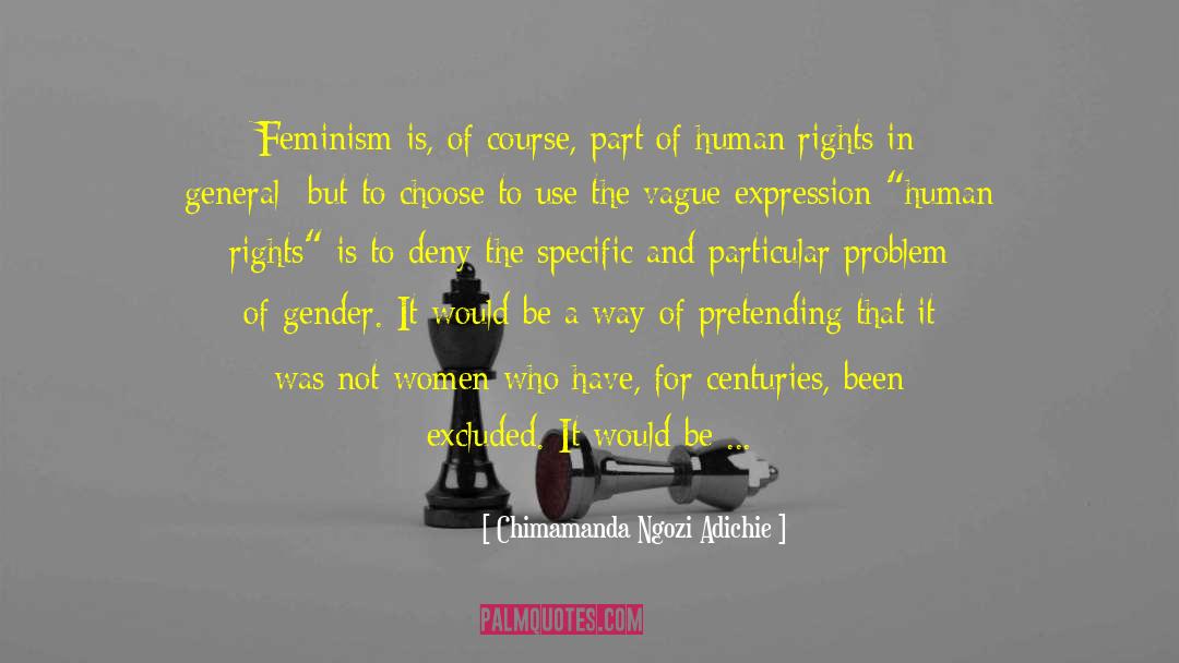 Conditional Equality quotes by Chimamanda Ngozi Adichie