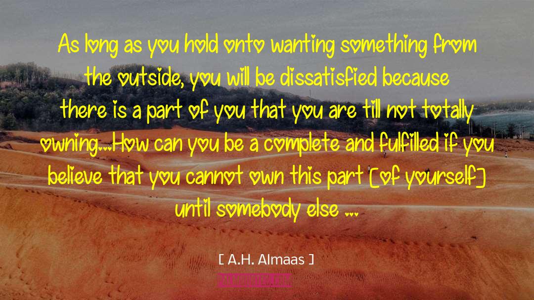 Conditional quotes by A.H. Almaas