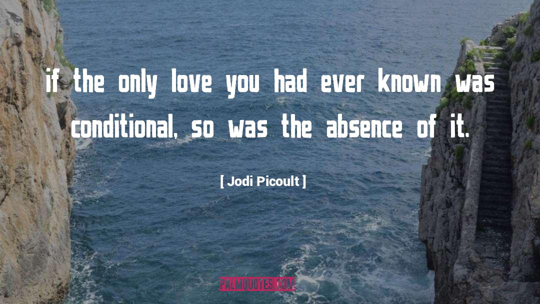 Conditional quotes by Jodi Picoult