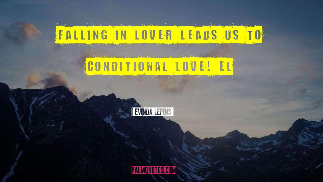 Conditional quotes by Evinda Lepins