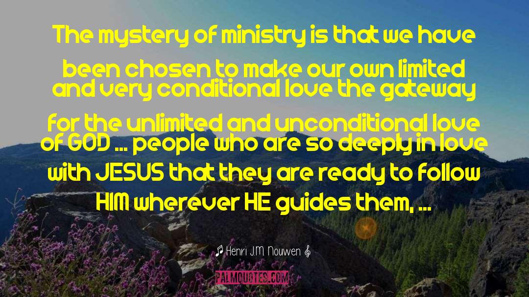 Conditional quotes by Henri J.M. Nouwen