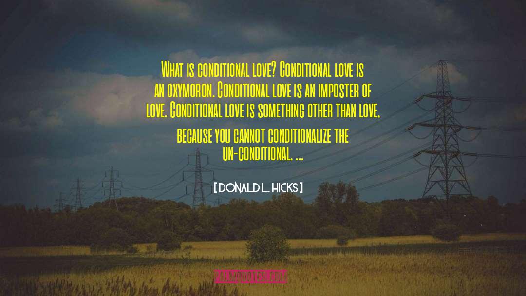 Conditional quotes by Donald L. Hicks