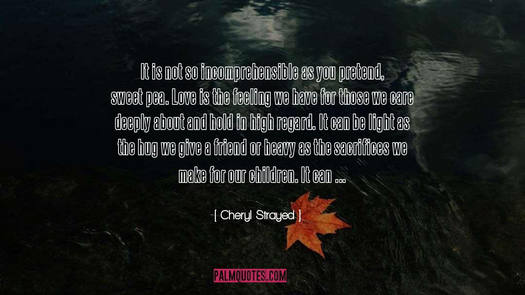 Conditional quotes by Cheryl Strayed