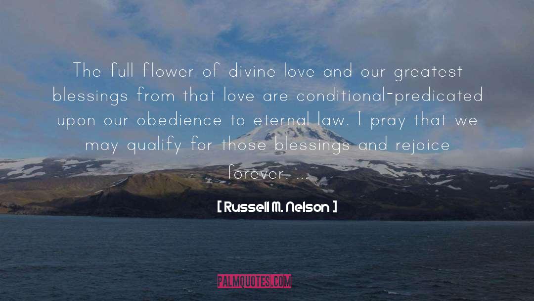 Conditional quotes by Russell M. Nelson