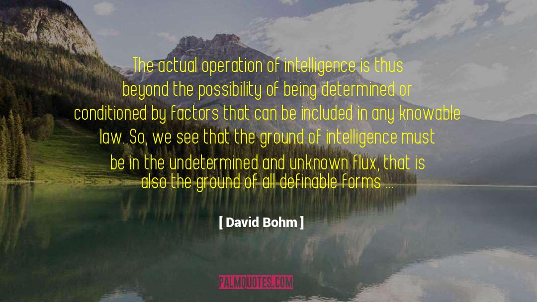 Conditioned quotes by David Bohm