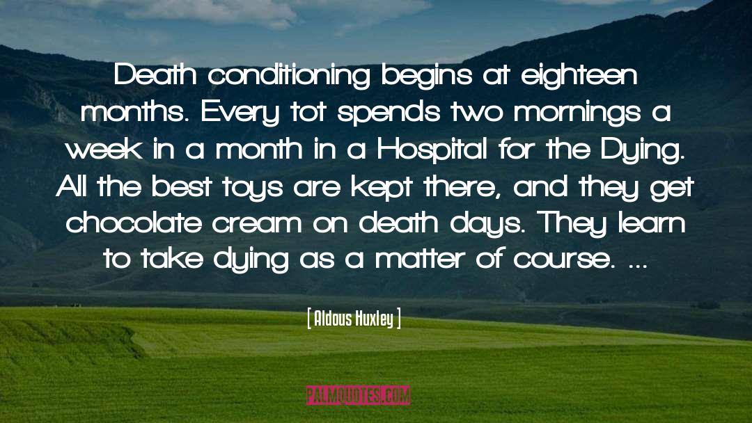 Conditioning quotes by Aldous Huxley