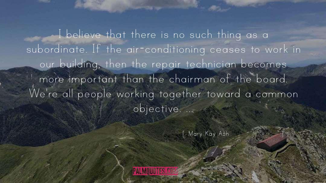 Conditioning quotes by Mary Kay Ash