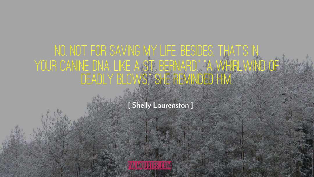 Conditions For Life quotes by Shelly Laurenston
