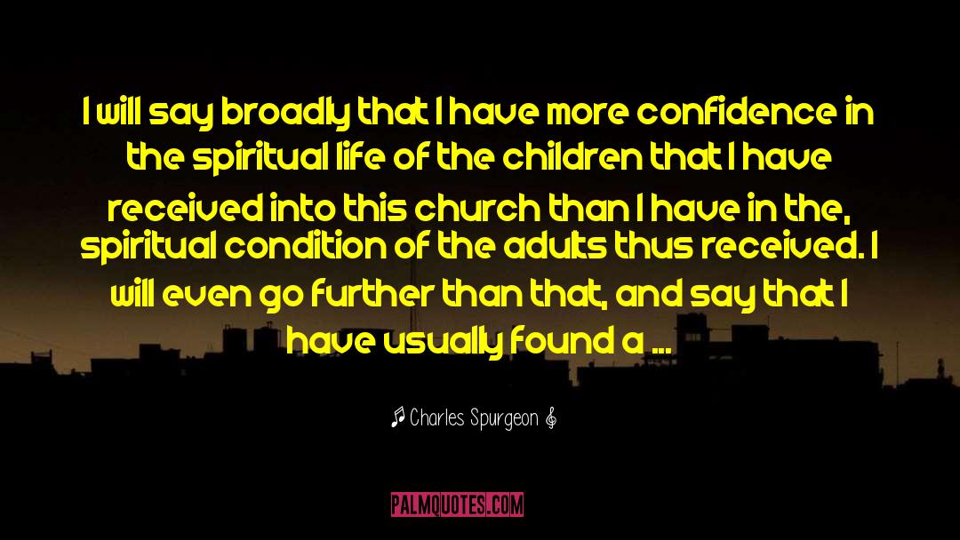 Conditions Of Ineptitude quotes by Charles Spurgeon