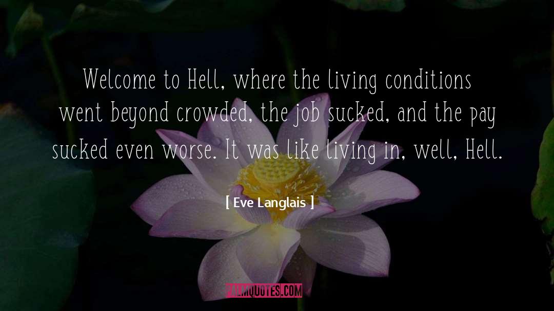 Conditions quotes by Eve Langlais