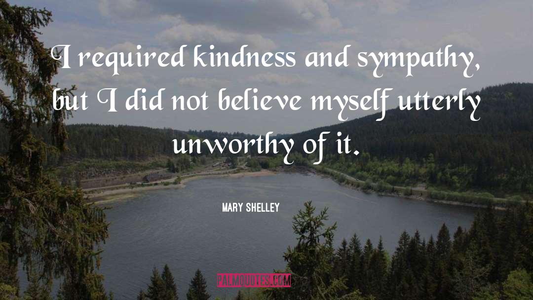 Condolence Inspirational Sympathy quotes by Mary Shelley