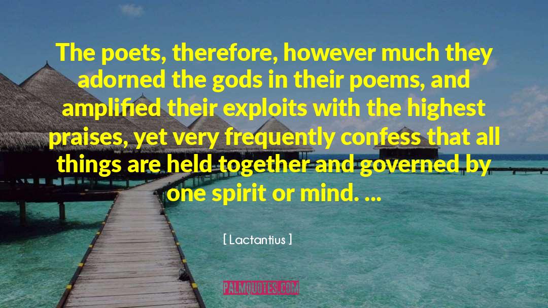 Condolences Poems quotes by Lactantius