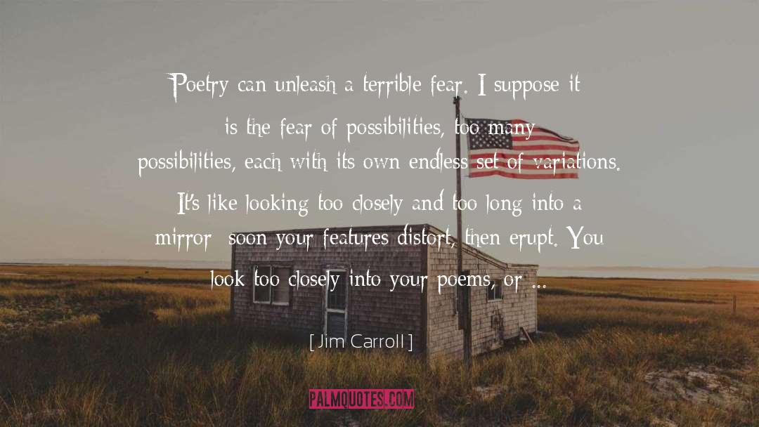 Condolences Poems quotes by Jim Carroll