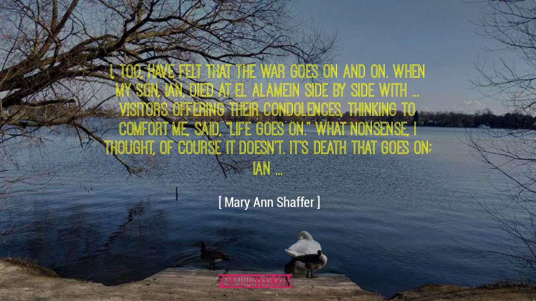 Condolences quotes by Mary Ann Shaffer
