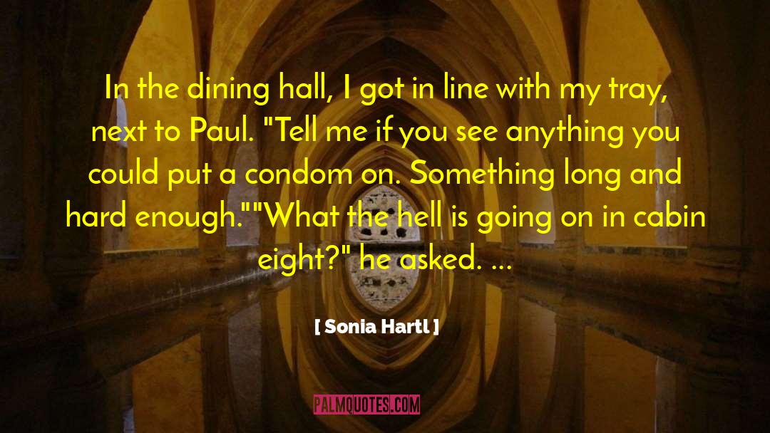 Condom quotes by Sonia Hartl